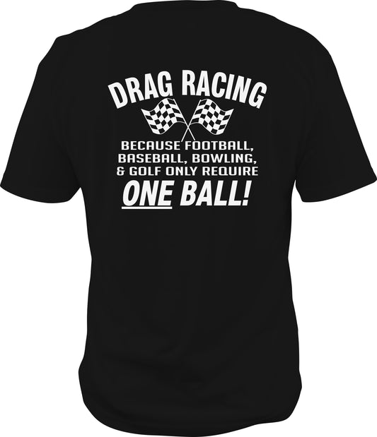 Tony's Hot Rod Garage Short Sleeve T-Shirt Drag Racing, One Ball