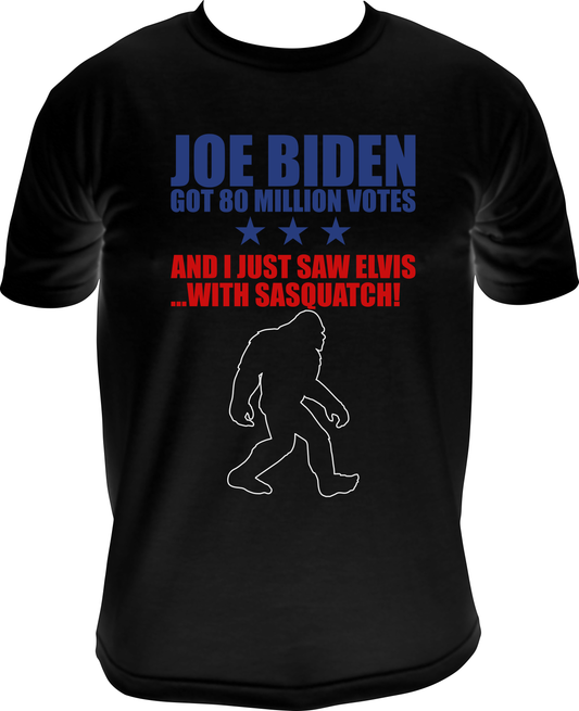 Joe Biden Got 80 Million Votes...  Short Sleeve T-Shirt
